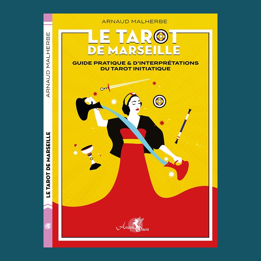 le Tarot de Marseille guide pratique du Tarot Initiatique